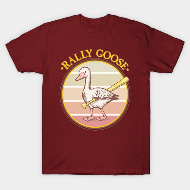 Rally Goose for the Win! T-Shirt by ElephantShoe